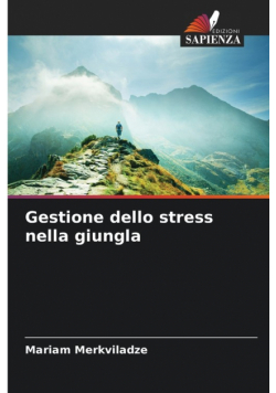 Gestione dello stress nella giungla