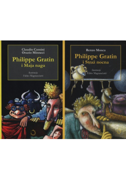 Mosca Renzo - Philippe Gratin i Maja naga / Philippe Gratin i Straż nocna