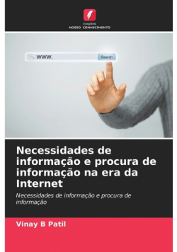 Necessidades de informação e procura de informação na era da Internet