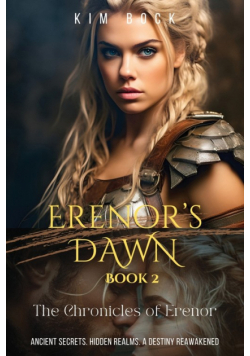 Erenor's Dawn, Book 2 of The Chronicles of Erenor