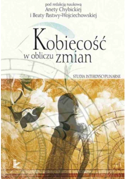 Kobiecość w obliczu zmian