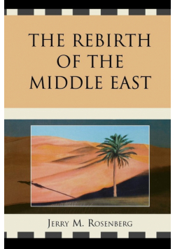 The Rebirth of the Middle East