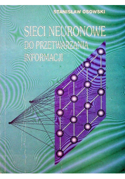 Sieci neuronowe do przetwarzania informacji