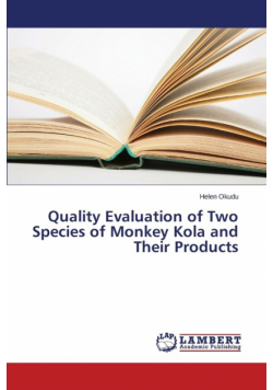 Quality Evaluation of Two Species of Monkey Kola and Their Products