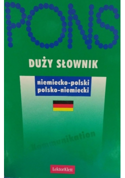 Duży Słownik niemiecko-polski polsko-niemiecki