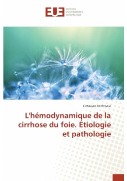L'hémodynamique de la cirrhose du foie. Étiologie et pathologie