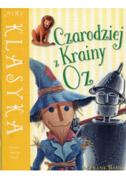 Mini Klasyka Czarodziej z Krainy Oz