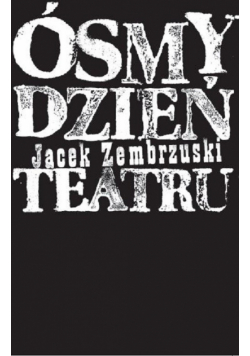 Ósmy dzień Teatru