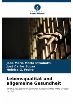 Lebensqualität und allgemeine Gesundheit