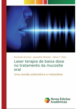 Laser terapia de baixa dose no tratamento da mucosite oral