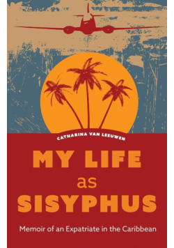 My Life as Sisyphus