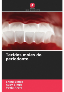 Tecidos moles do periodonto