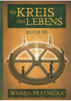 Kołowrót życia tom 3 wersja niemiecka Im Kreis des Lebens