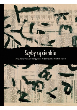 Szyby są cienkie