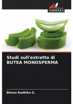 Studi sull'estratto di BUTEA MONOSPERMA