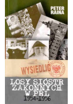 Losy sióstr zakonnych w PRL 1954 - 1956