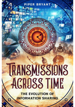 Transmissions Across Time
