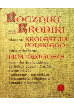 Roczniki czyli kroniki sławnego Królestwa Polskiego Księga 9