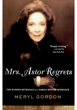 Mrs. Astor Regrets