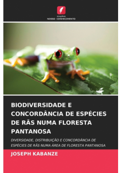Biodiversidade E Concordância De Espécies De Rãs Numa Floresta Pantanosa