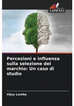 Percezioni e influenza sulla selezione del marchio