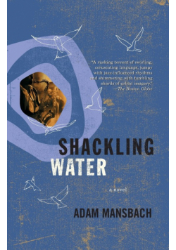 Shackling Water