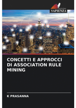 Concetti E Approcci Di Association Rule Mining