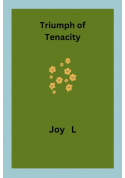 Triumph of Tenacity