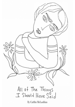 All the Things I Should Have Said