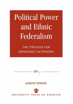 Political Power and Ethnic Federalism