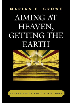 Aiming at Heaven, Getting the Earth