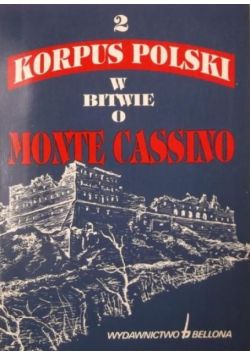 2 korpus polski w bitwie o Monte Cassino