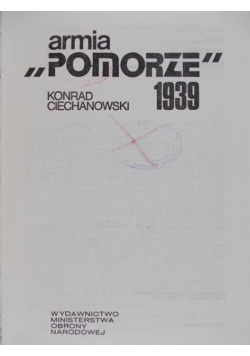 Ciechanowski Konrad - Armia Pomorze 1939