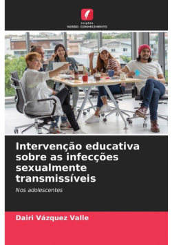Intervenção educativa sobre as infecções sexualmente transmissíveis
