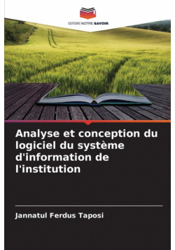 Analyse et conception du logiciel du système d'information de l'institution