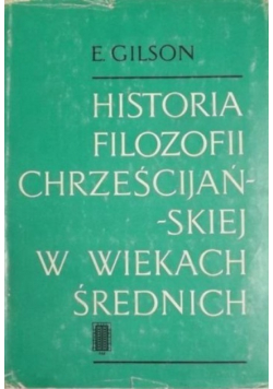 Historia filozofii chrześcijańskiej w wiekach średnich
