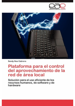Plataforma Para El Control del Aprovechamiento de La Red de Area Local