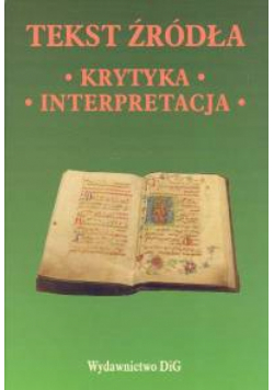 Tekst źródła Krytyka Interpretacja