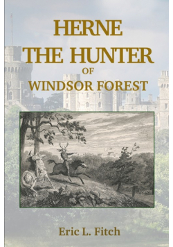 Herne The Hunter of Windsor Forest