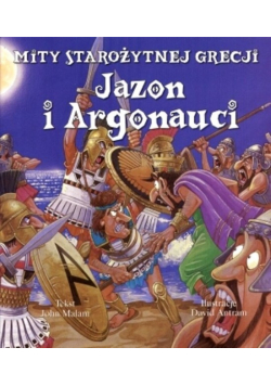 Mity Starożytnej Grecji Jazon i Argonauci