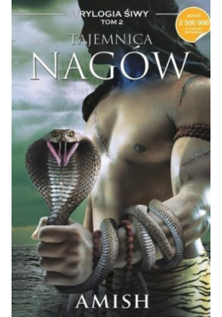 Trylogia Śiwy Tom 2 Tajemnica Nagów