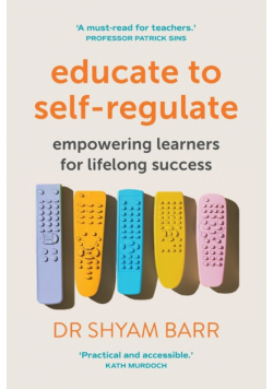 Educate to Self-Regulate