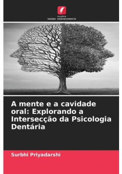 A mente e a cavidade oral