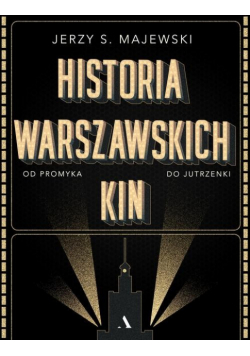 Historia warszawskich kin