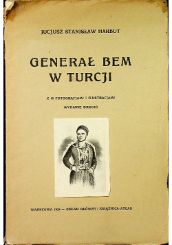 Generał Bem w Turcji 1929 r.