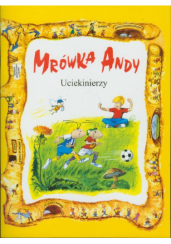 Mrówka Andy/Uciekinierzy