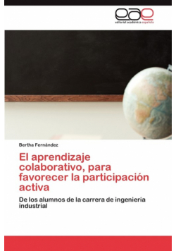 El Aprendizaje Colaborativo, Para Favorecer La Participacion Activa