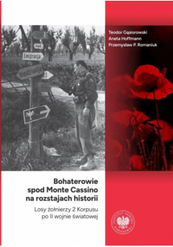 Bohaterowie spod Monte Cassino na rozstajach..