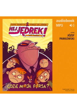Hej, Jędrek! 2. Gdzie moja forsa?