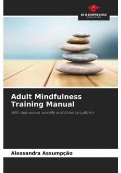Adult Mindfulness Training Manual